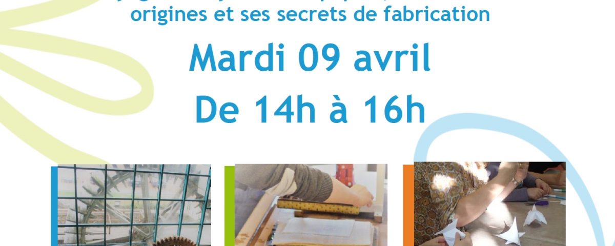 Atelier Maison du Papier 9 avril 2019