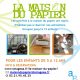 Maison du Papier - Réouverture